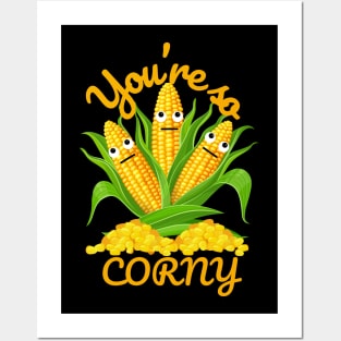 Vegetable Pun You're so Corny Posters and Art
